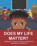 Cover: Does My Life Matter? - Inspire Publishing LLC