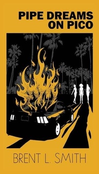 Enlarge image Cover: Pipe Dreams on Pico - Far West Press