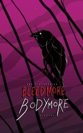 Cover: Bleed More, Bodymore - Steak House Books