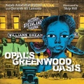 Cover: Opal's Greenwood Oasis - Calliope Group