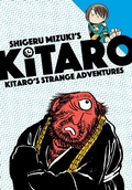 Cover: Kitaro's Strange Adventures - Drawn & Quarterly