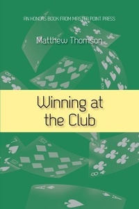 Abbildung von: Winning at the Club - Master Point Press