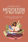 Cover: Meditation for Rapid Weight Loss - Jennifer White