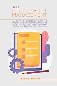 Abbildung von: Agile Project Management - Geremy Wilson