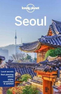 Abbildung von: Lonely Planet Seoul - Lonely Planet Global Limited