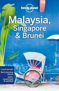 Cover: Lonely Planet Malaysia, Singapore & Brunei - Lonely Planet Global Limited
