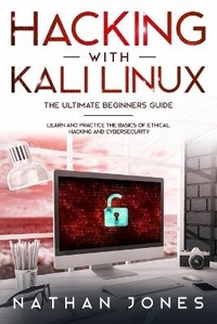 Enlarge image Cover: Hacking with Kali Linux THE ULTIMATE BEGINNERS GUIDE - Amplitudo Ltd