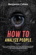 Cover: How to Analyze People - Benjamin Cohen