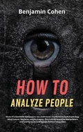Cover: How to Analyze People - Benjamin Cohen