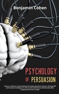 Bild: Psychology of Persuasion - Benjamin Cohen