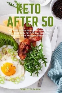 Abbildung von: Keto After 50 - Charlotte Garcia