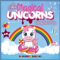 Cover: Cutie Magical Unicorns Coloring book for girls 6-12 - Rainbow Publishing