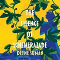 Cover: The Silence of Scheherazade - Head of Zeus