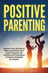 Enlarge image Cover: Postive Parenting - Oscar Lewis