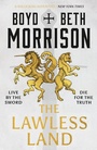 Cover: The Lawless Land - Head of Zeus -- an Aries Book