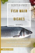Cover: Gluten Free Fish Main Dishes Recipes - Giovanna Casano