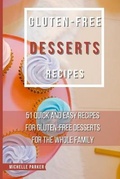 Cover: Gluten Free Desserts Recipes - Michelle Parker