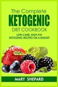Cover: The Complete Ketogenic Diet Cookbook - Alberto Volluto