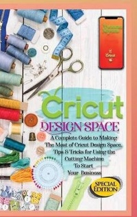 Abbildung von: Cricut Design Space - Yvonne Myers Publishing