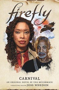 Enlarge image Cover: Firefly - Carnival - Titan Books Ltd