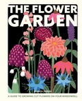 Cover: The Flower Garden - QUADRILLE PUBLISHING