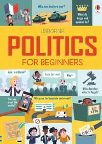 Enlarge image Cover: Politics for Beginners - Usborne Publishing