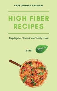 Enlarge image Cover: High-Fiber Recipes - Simone Barbieri