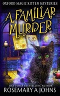 Cover: A Familiar Murder - Fantasy Rebel Limited