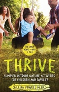 Cover: Thrive Summer Outdoor Nature Activities for Children and Families - Orla Kelly Publishing