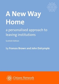 Enlarge image Cover: A New Way Home - Centre for Welfare Reform