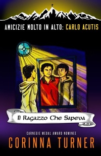 Abbildung von: Il Ragazzo Che Sapeva (Carlo Acutis) - Unseen Books