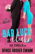 Cover: Bad Luck Club - Denise Grover Swank