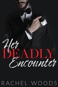 Cover: Her Deadly Encounter - BonzaiMoon Books LLC