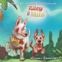 Abbildung von: Riley and Milo - Richter Publishing LLC