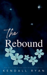 Enlarge image Cover: The Rebound - Kendall Ryan LLC