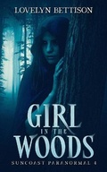 Cover: Girl in the Woods - Lovelyn Bettison