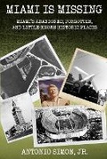 Cover: Miami Is Missing - Darkwater Media Group, Inc.