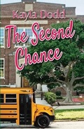 Cover: The Second Chance - Pen It! Publications, LLC