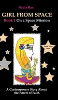 Cover: Girl From Space. Book 1. On a Space Mission. - Girl from Space Corp
