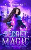 Cover: Secret Magic - Dragonfly Dreams Publishing