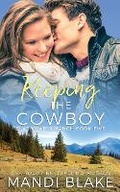 Cover: Keeping the Cowboy - Mandi Blake
