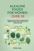 Cover: Alkaline Foods for Women Over 50 - Shanti Distribution