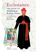 Cover: Ecclesiastes (The Book of Archbishop Robert Dwyer) - Arouca Press