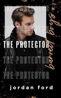 Enlarge image Cover: The Protector - Forever Love Publishing Ltd