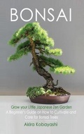 Cover: BONSAI - Grow Your Own Little Japanese Zen Garden - Charlie Creative Lab
