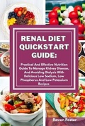 Cover: Renal Diet Quickstart Guide - Raven Foster