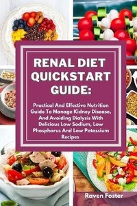 Enlarge image Cover: Renal Diet Quickstart Guide - Raven Foster