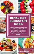 Cover: Renal Diet Quickstart Guide - Raven Foster