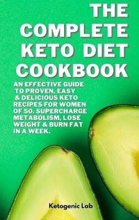 Enlarge image Cover: The Complete Keto Diet Cookbook - Ketogenic Lab