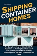 Cover: Shipping Container Homes - Jack Robertson